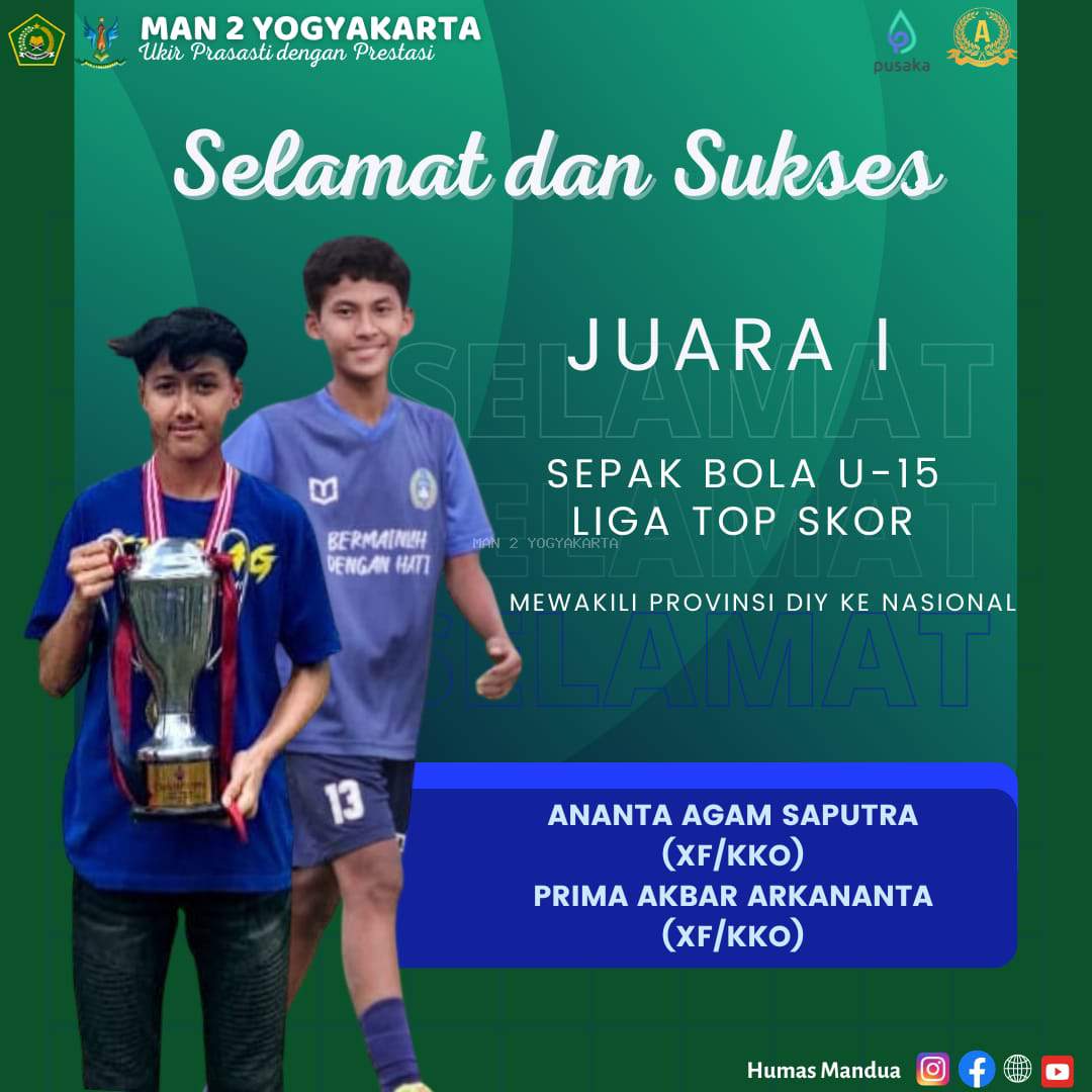 Ananta Agam Saputra dan Prima Akabar Arkananta Melaju ke Tingkat Nasional Liga Top Scor U-15