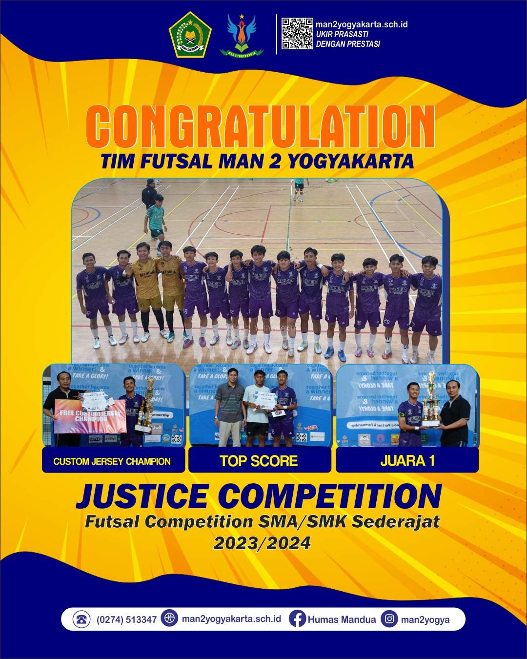 TIM FUTSAL MAN 2 YOGYAKARTA JUARA  1 DALAM KOMPETISI JUSTICE COMPETITION 2023/2024