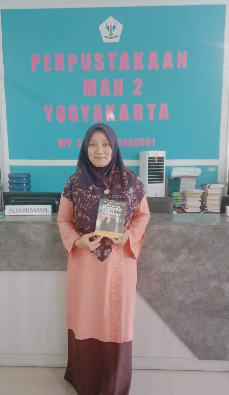 Mei Munawaroh Lestari S.Pd.I Guru Sejarah Kebudayaan Islam MAN 2 Yogyakarta Menjadi Guru Aktif Literasi